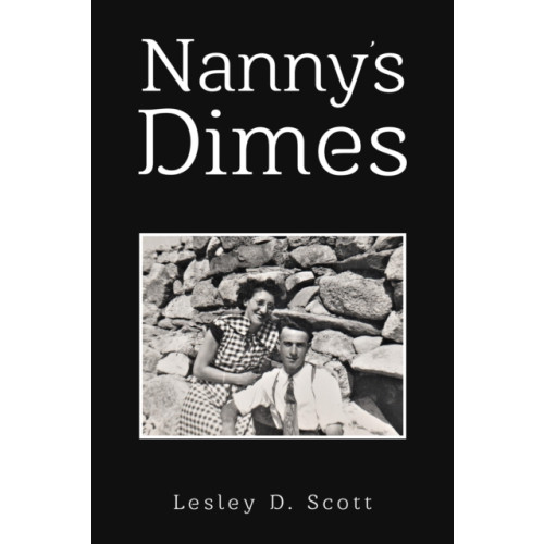 Austin Macauley Publishers LLC Nanny's Dimes (häftad, eng)