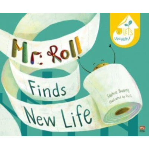 Marshall Cavendish International (Asia) Pte Ltd Mr Roll Finds New Life (inbunden, eng)