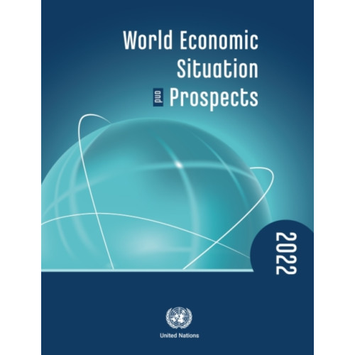 United Nations World economic situation and prospects 2022 (häftad, eng)