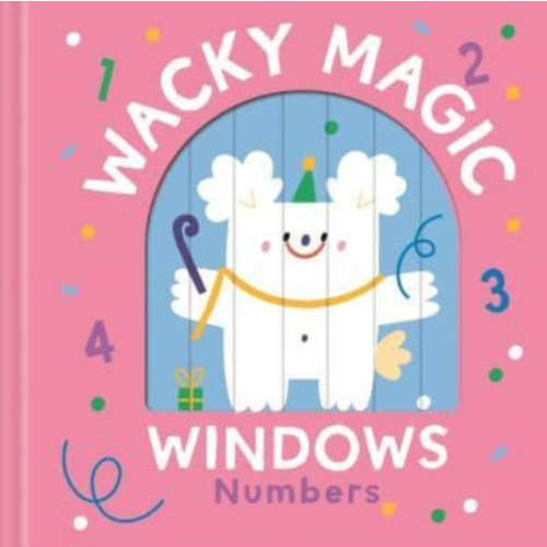 Yoyo Books Numbers (Wacky Magic Windows) (bok, board book, eng)