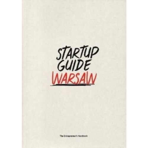 Startup Guide World ApS Startup Guide Warsaw (häftad, eng)