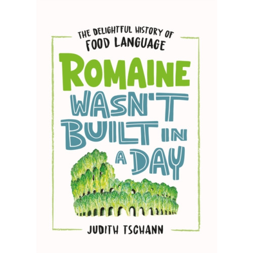 Headline Publishing Group Romaine Wasn't Built in a Day (inbunden, eng)