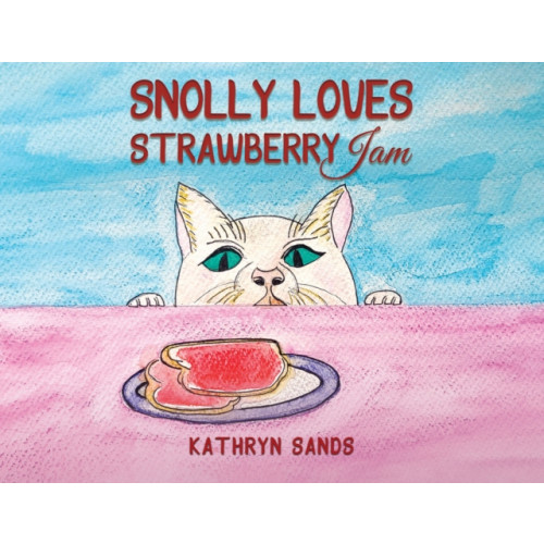 Austin Macauley Publishers Snolly Loves Strawberry Jam (häftad, eng)