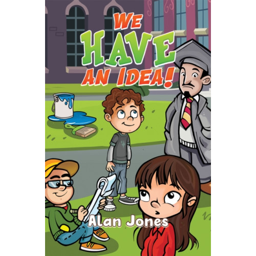 Austin Macauley Publishers We Have an Idea! (häftad, eng)