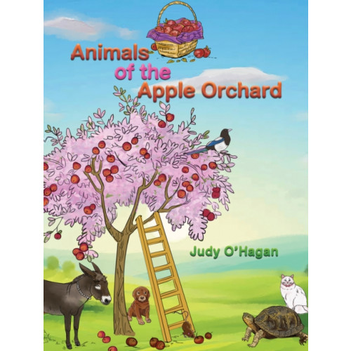 Austin Macauley Publishers Animals of the Apple Orchard (häftad, eng)