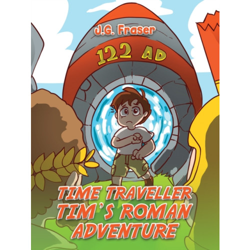 Austin Macauley Publishers Time Traveller Tim's Roman Adventure (häftad, eng)