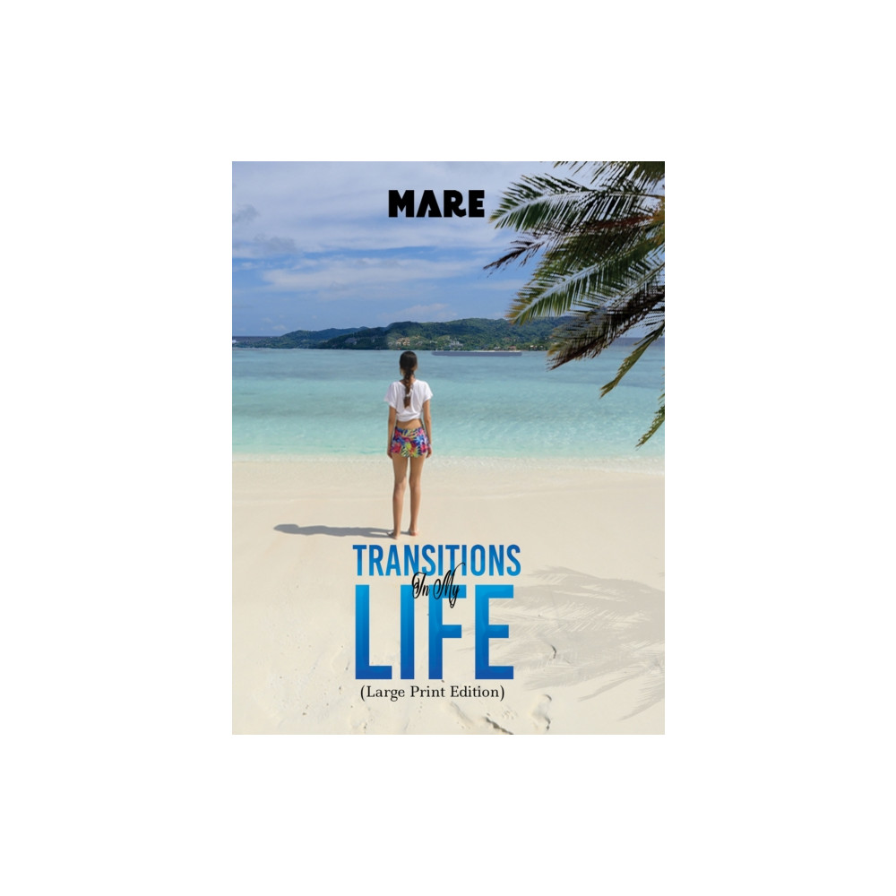 Produktbild för Transitions in My Life (Large Print Edition) (häftad, eng)