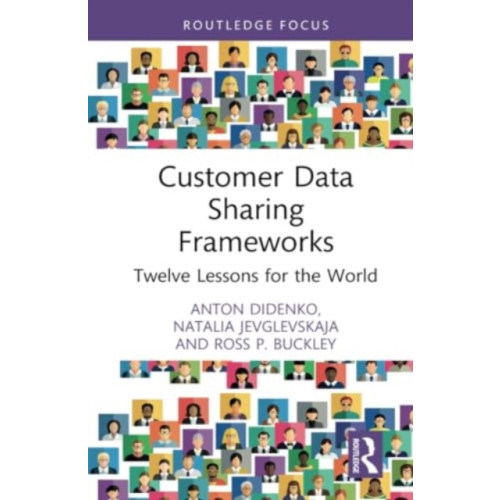 Taylor & francis ltd Customer Data Sharing Frameworks (inbunden, eng)