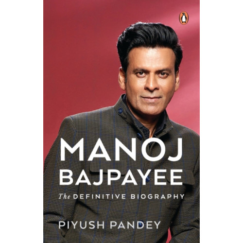 Penguin Random House India Manoj Bajpayee (häftad, eng)