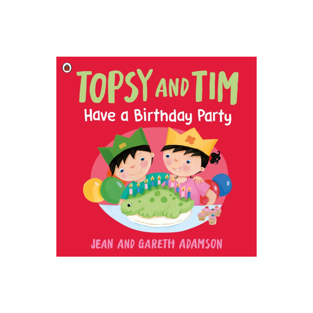 Produktbild för Topsy and Tim: Have a Birthday Party (häftad, eng)