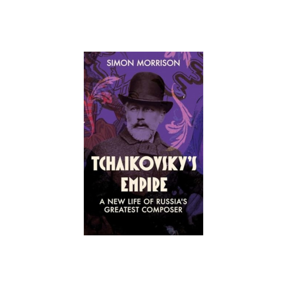 Produktbild för Tchaikovsky's Empire (inbunden, eng)