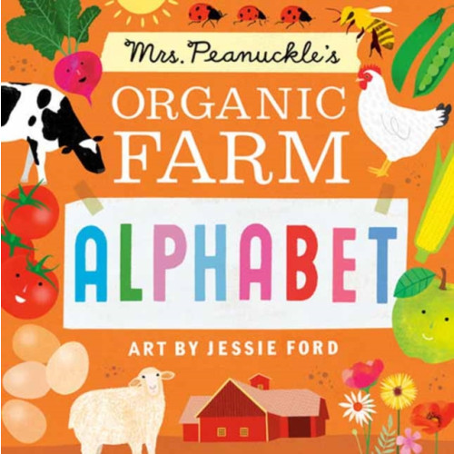 Random House USA Inc Mrs. Peanuckle's Organic Farm Alphabet (bok, board book, eng)
