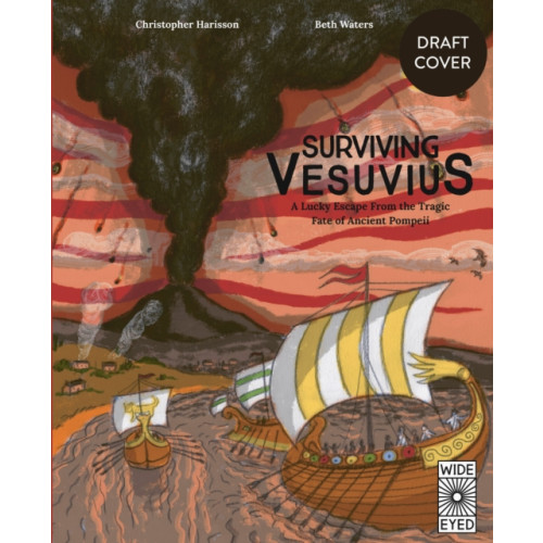 Quarto Publishing Plc Surviving Vesuvius (inbunden, eng)