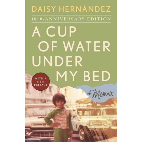 Beacon Press A Cup of Water Under My Bed (häftad, eng)