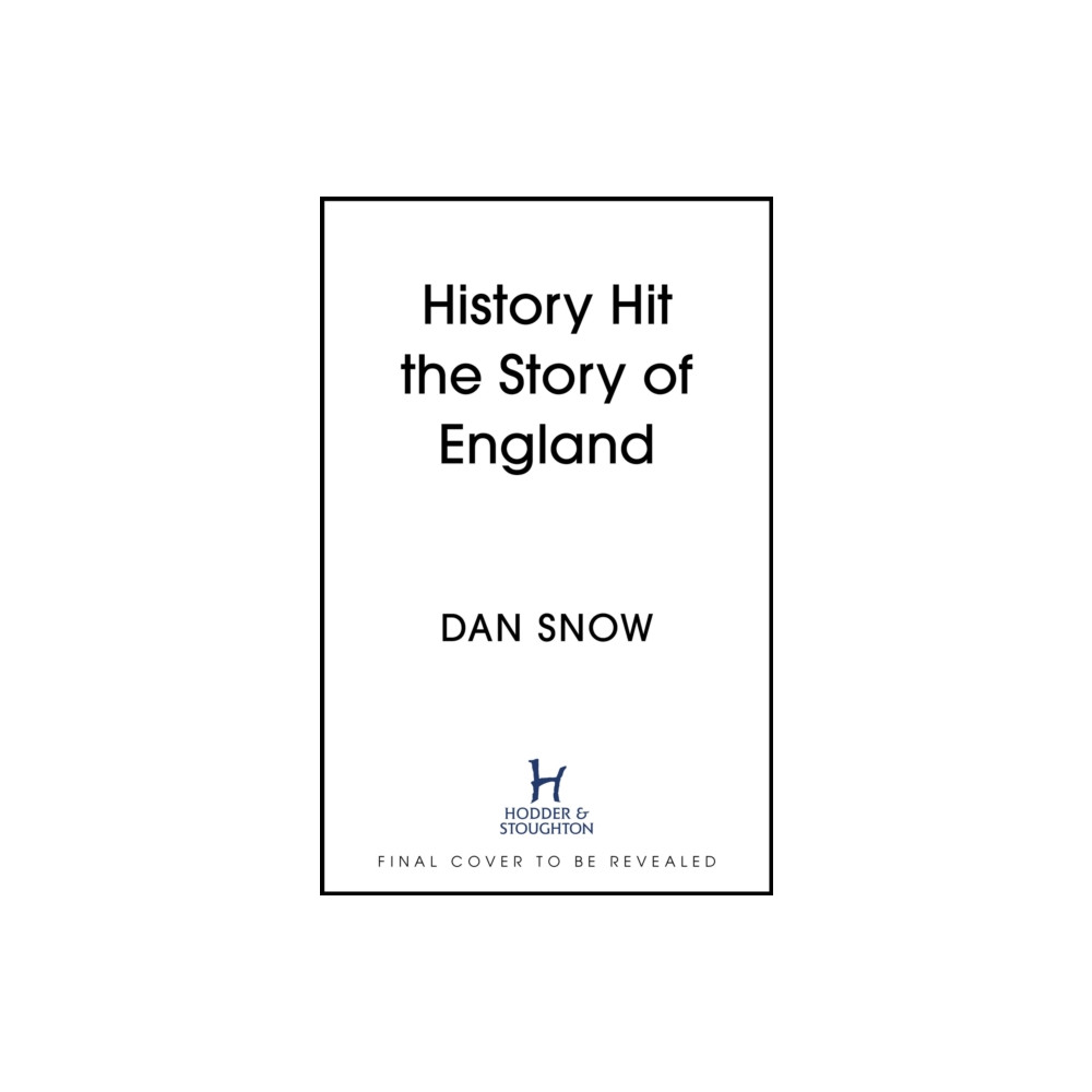 Produktbild för History Hit Story of England (inbunden, eng)