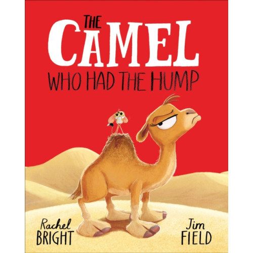 Hachette Children's Group The Camel Who Had The Hump (häftad, eng)