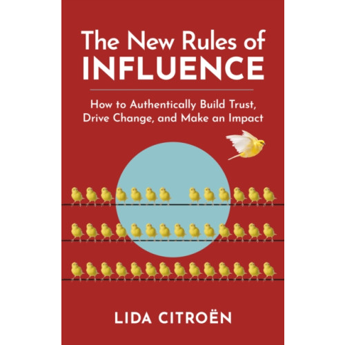 Berrett-Koehler Publishers The New Rules of Influence (häftad, eng)