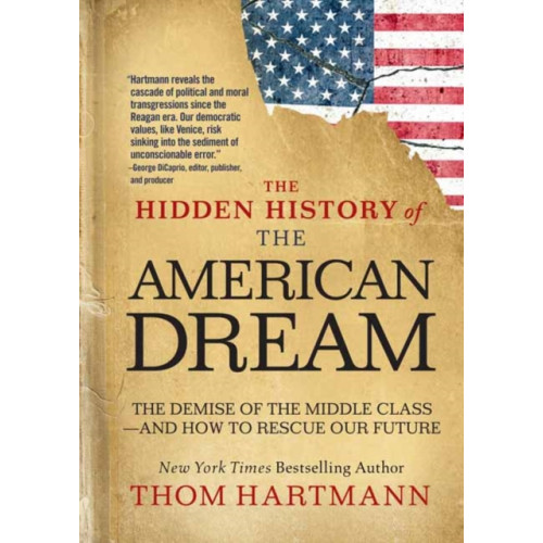 Berrett-Koehler Publishers The Hidden History of the American Dream (häftad, eng)