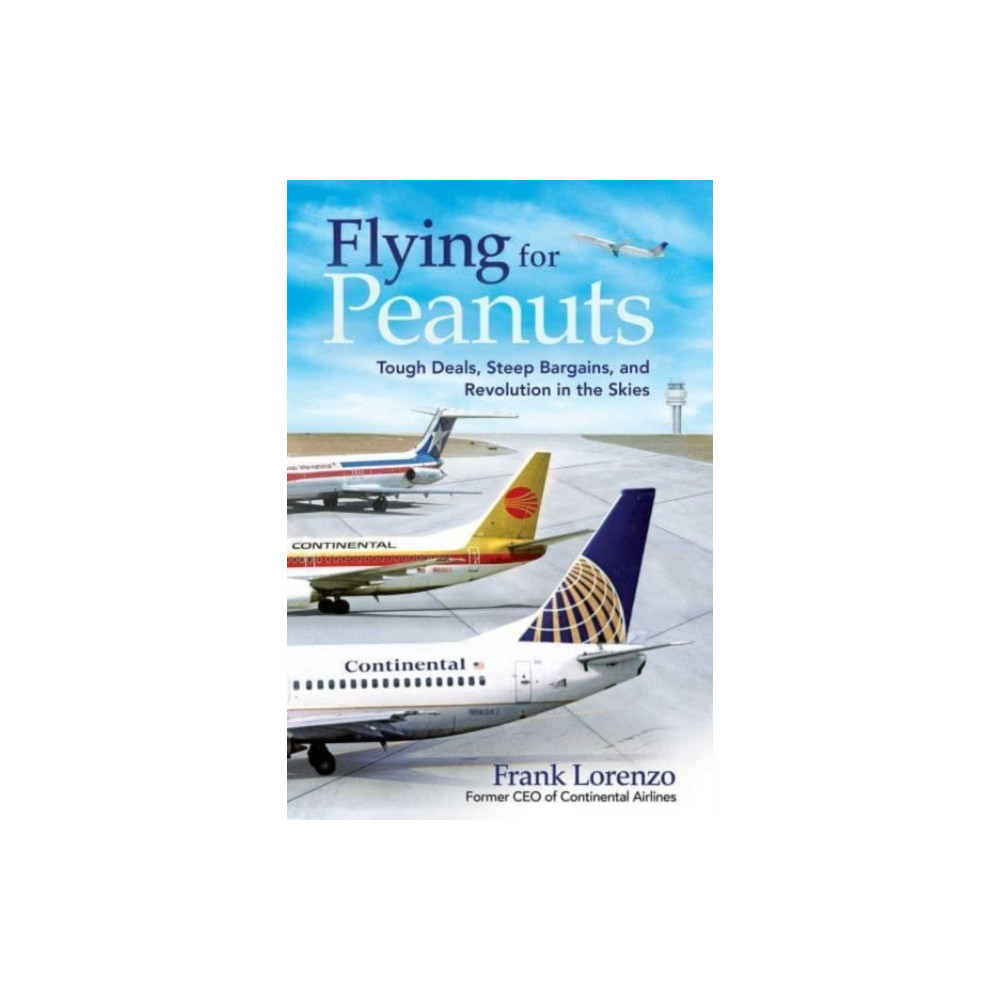 Produktbild för Flying for Peanuts (inbunden, eng)
