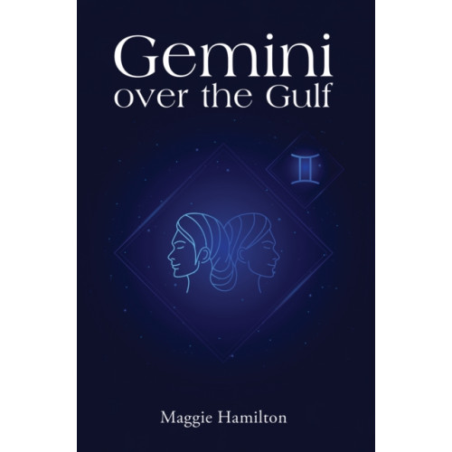 Austin Macauley Publishers Gemini over the Gulf (häftad, eng)