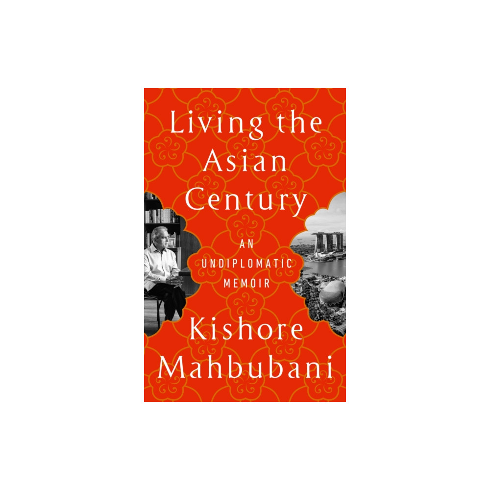 Produktbild för Living the Asian Century (häftad, eng)
