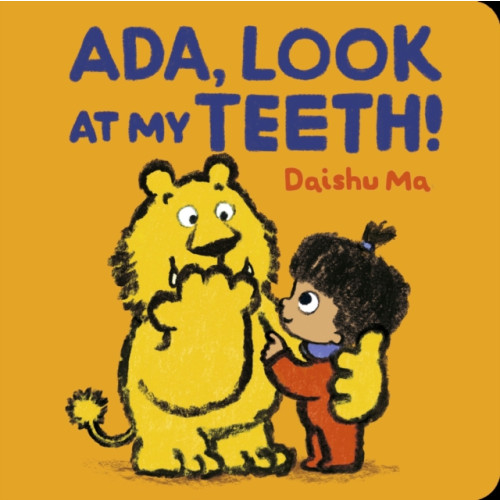 Walker Books Ltd Ada, Look at My Teeth! (bok, board book, eng)