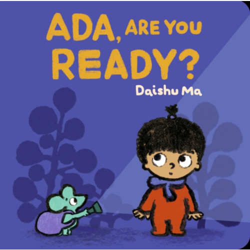 Walker Books Ltd Ada, Are You Ready? (bok, board book, eng)