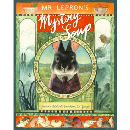 Walker Books Ltd Mr Lepron's Mystery Soup (inbunden, eng)