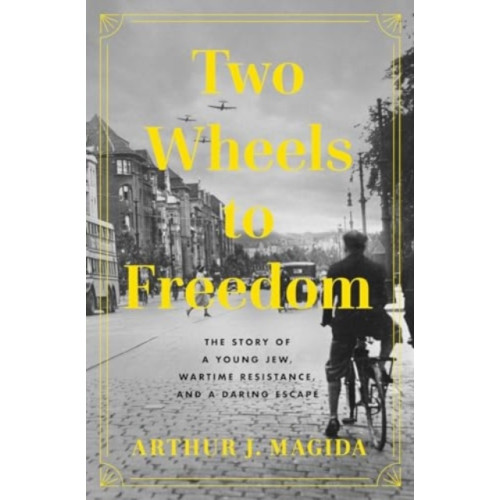 Pegasus Books Two Wheels to Freedom (inbunden, eng)