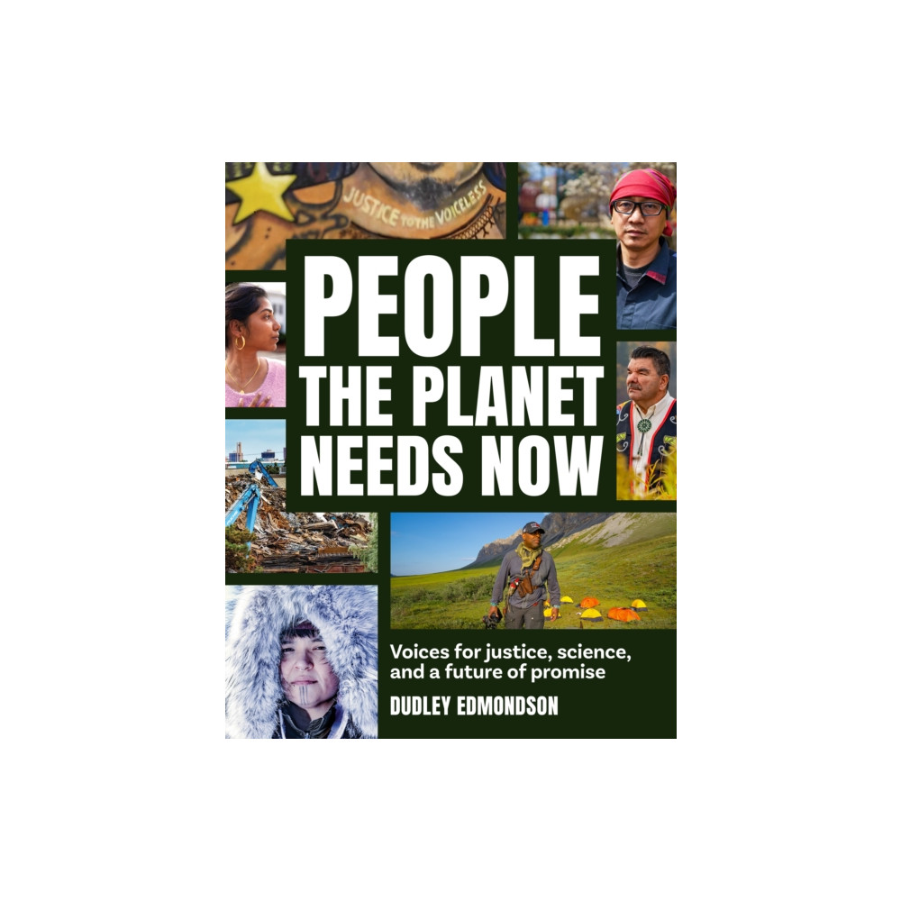 Produktbild för People the Planet Needs Now (inbunden, eng)