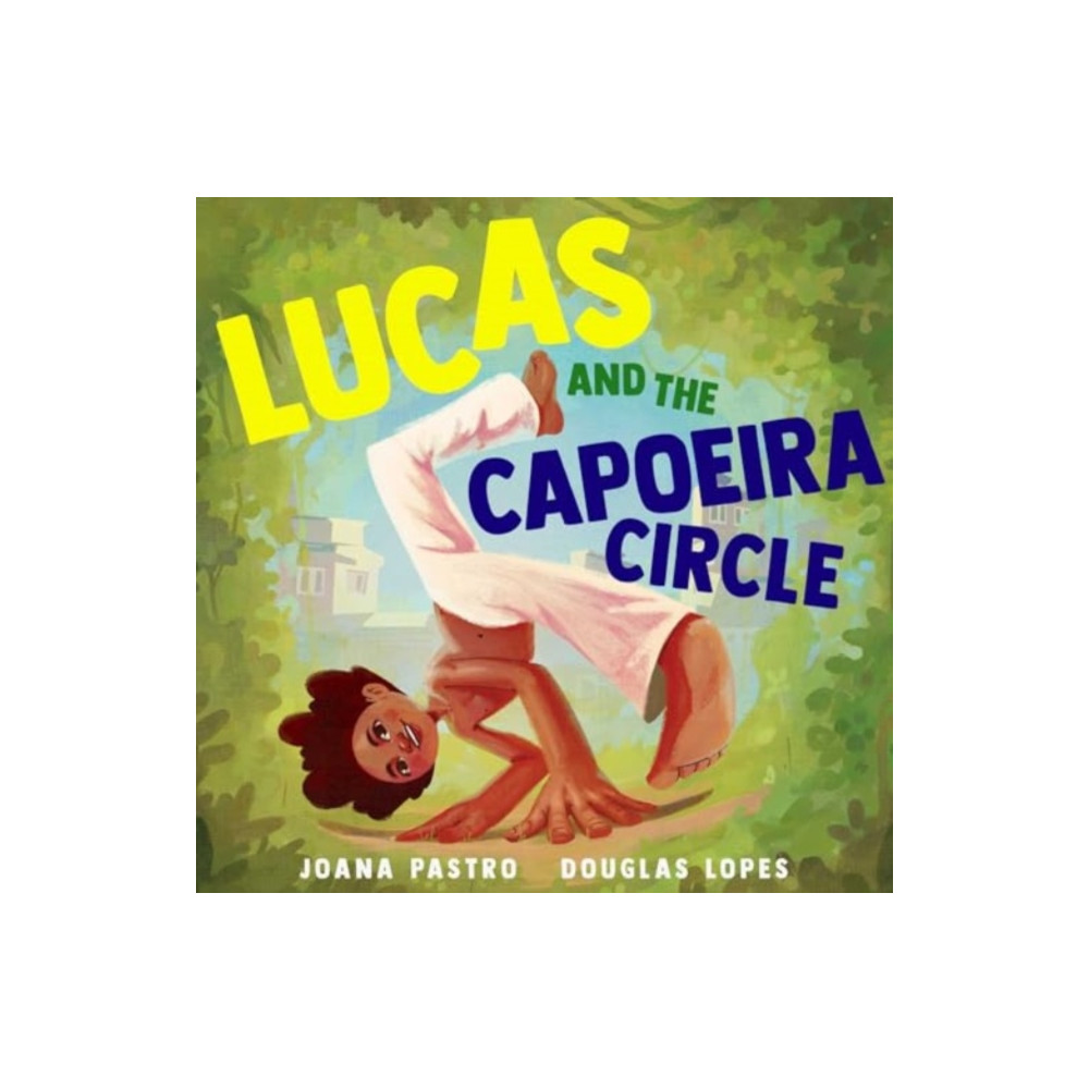 Produktbild för Lucas and the Capoeira Circle (inbunden, eng)