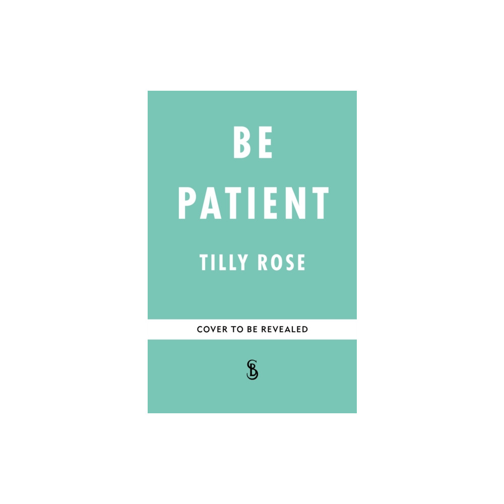 Produktbild för Be Patient (inbunden, eng)