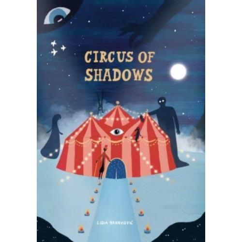 Cicada Books Circus of Shadows (inbunden, eng)