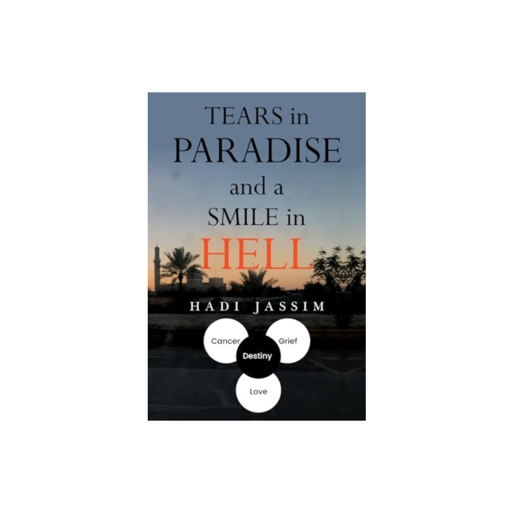 Produktbild för Tears in Paradise and a Smile in Hell (häftad, eng)