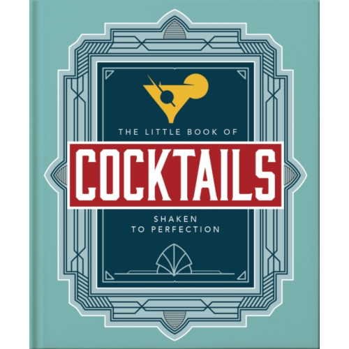 Headline Publishing Group The Little Book of Cocktails (inbunden, eng)