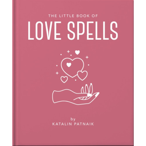 Headline Publishing Group The Little Book of Love Spells (inbunden, eng)
