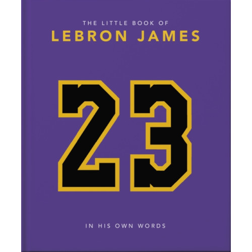 Headline Publishing Group The Little Book of LeBron James (inbunden, eng)