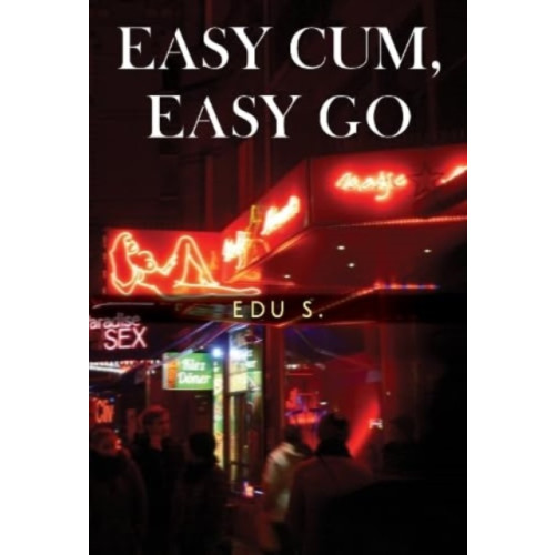 Olympia Publishers Easy Cum, Easy Go (häftad, eng)