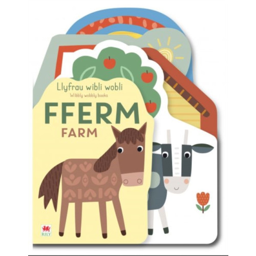 Rily Publications Ltd Llyfrau Wibli Wobli: FFERM / Wibbly Wobbly Books: FARM (bok, board book, wel)