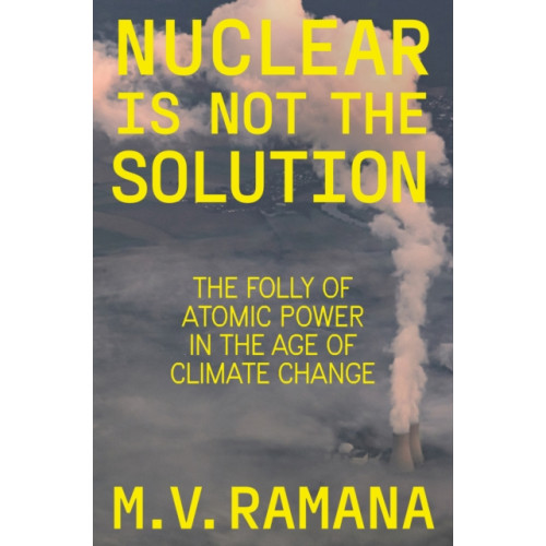 Verso Books Nuclear is Not the Solution (inbunden, eng)