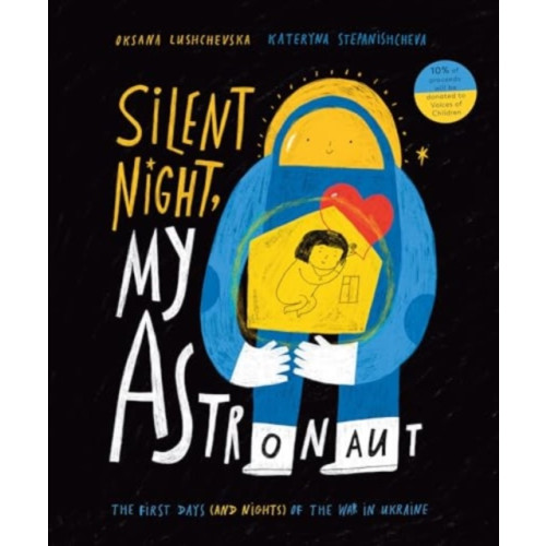 Andersen Press Ltd Silent Night, My Astronaut (inbunden, eng)