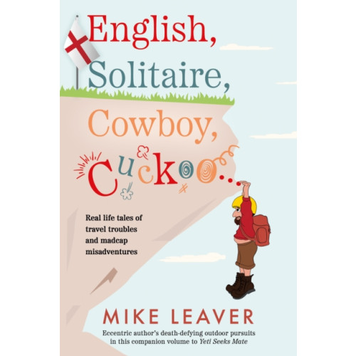 The Book Guild Ltd English, Solitaire, Cowboy, Cuckoo... (häftad, eng)