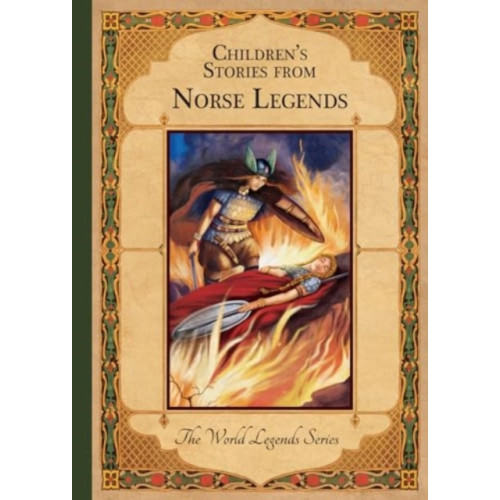 North Parade Publishing Children'S Stories from Norse Legends (inbunden, eng)