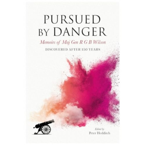 The Self-Publishing Partnership Ltd Pursued By Danger (inbunden, eng)