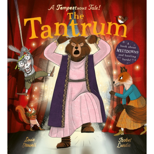 Little Tiger Press Group The Tantrum (inbunden, eng)