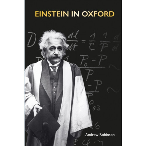 Bodleian Library Einstein in Oxford (inbunden, eng)