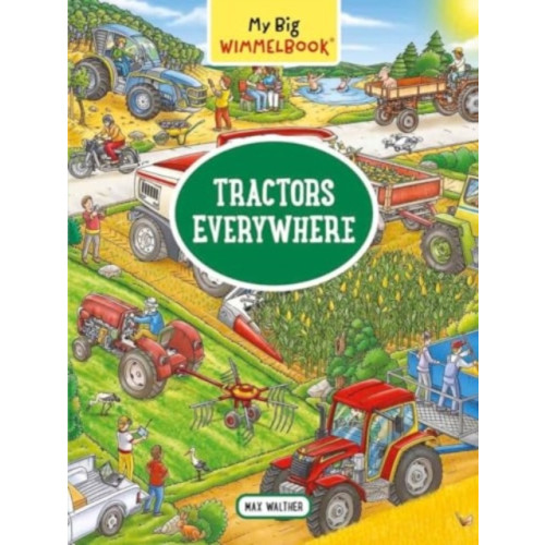 The  Experiment LLC My Big Wimmelbook- Tractors Everywhere (bok, board book, eng)