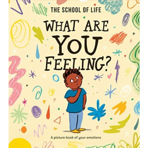 The School of Life Press What Are You Feeling? (häftad, eng)