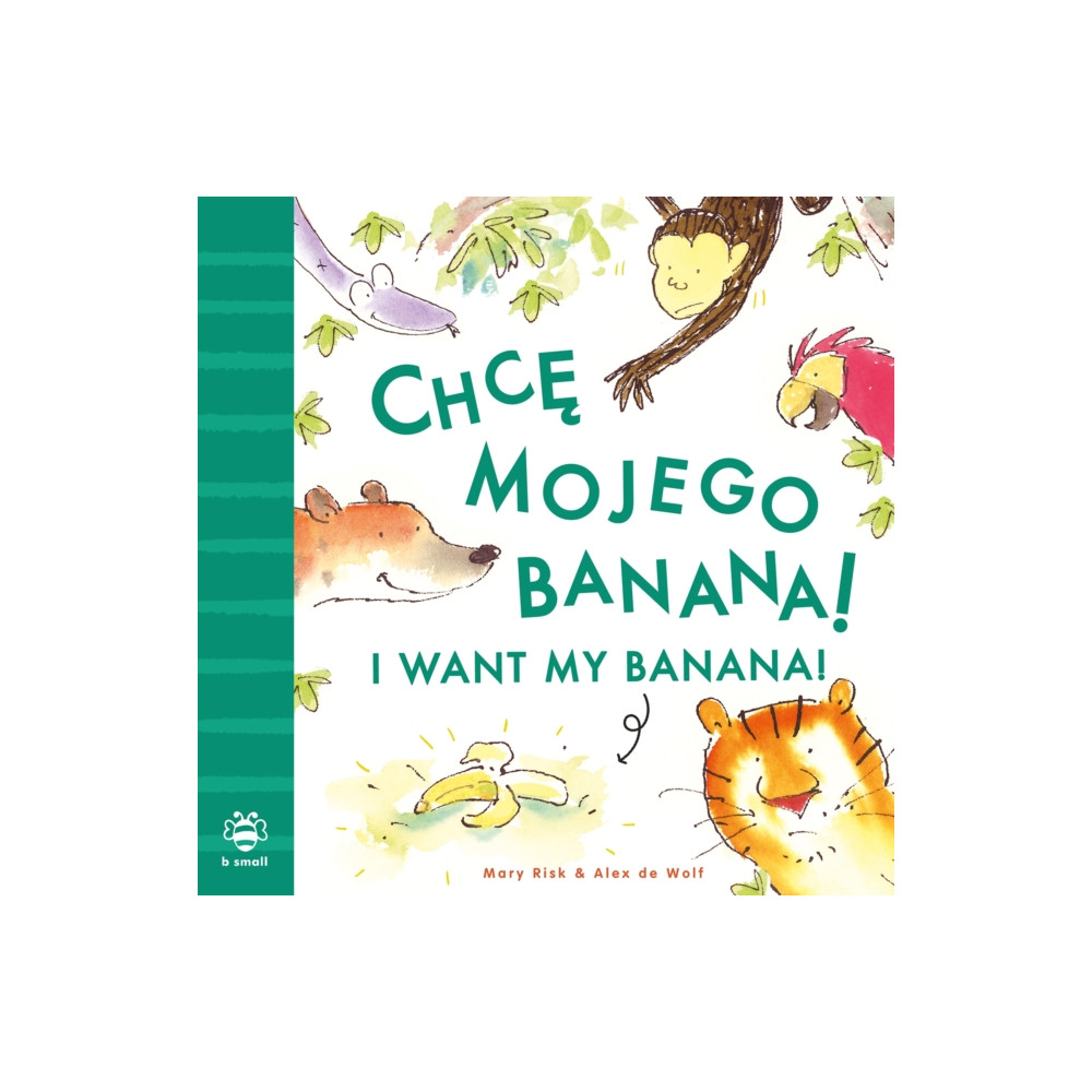 Produktbild för I Want My Banana! Polish-English (häftad, eng)