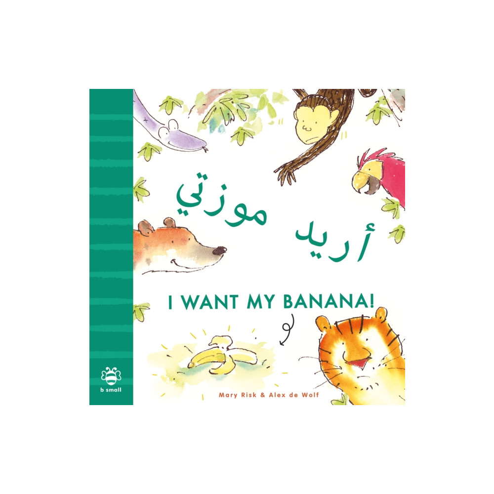 Produktbild för I Want My Banana! Arabic-English (häftad, ara)